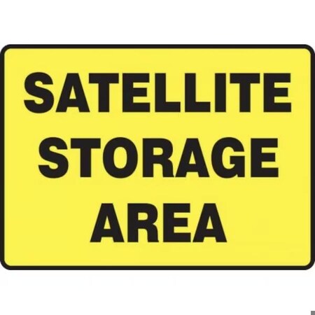 Accuform OSHA SAFETY SIGN SATELLITE STORAGE MCHL593XL MCHL593XL